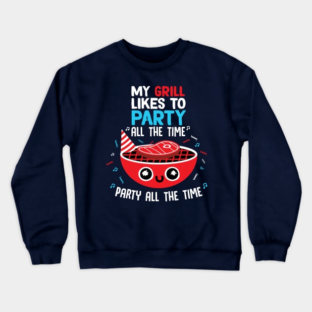 My Grill likes to party Crewneck Sweatshirt by rmtees